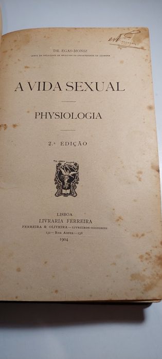 A Vida Sexual, Physiologia - Egas Moniz (2ª edição, 1904)