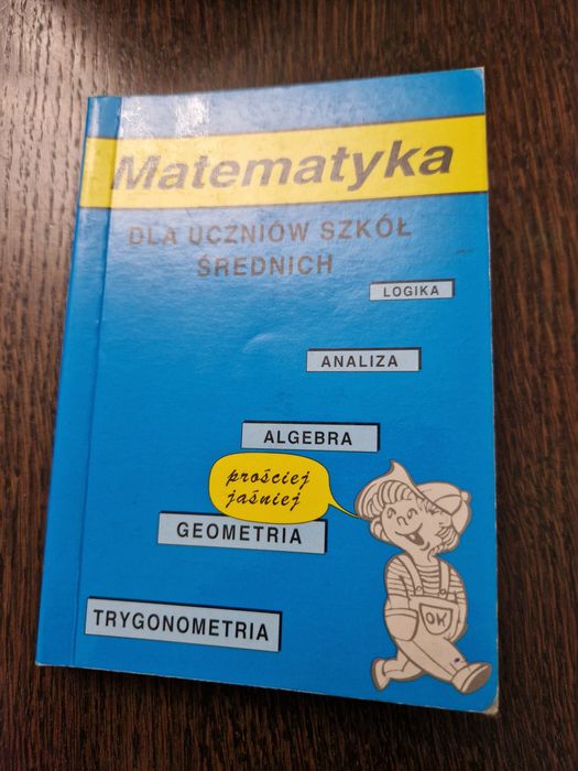 Książeczka Matematyka dla uczniów średnich Kołodziejczyk Skurzyński