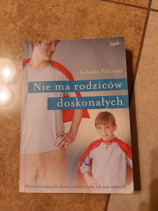 Nie ma rodziców doskonałych
