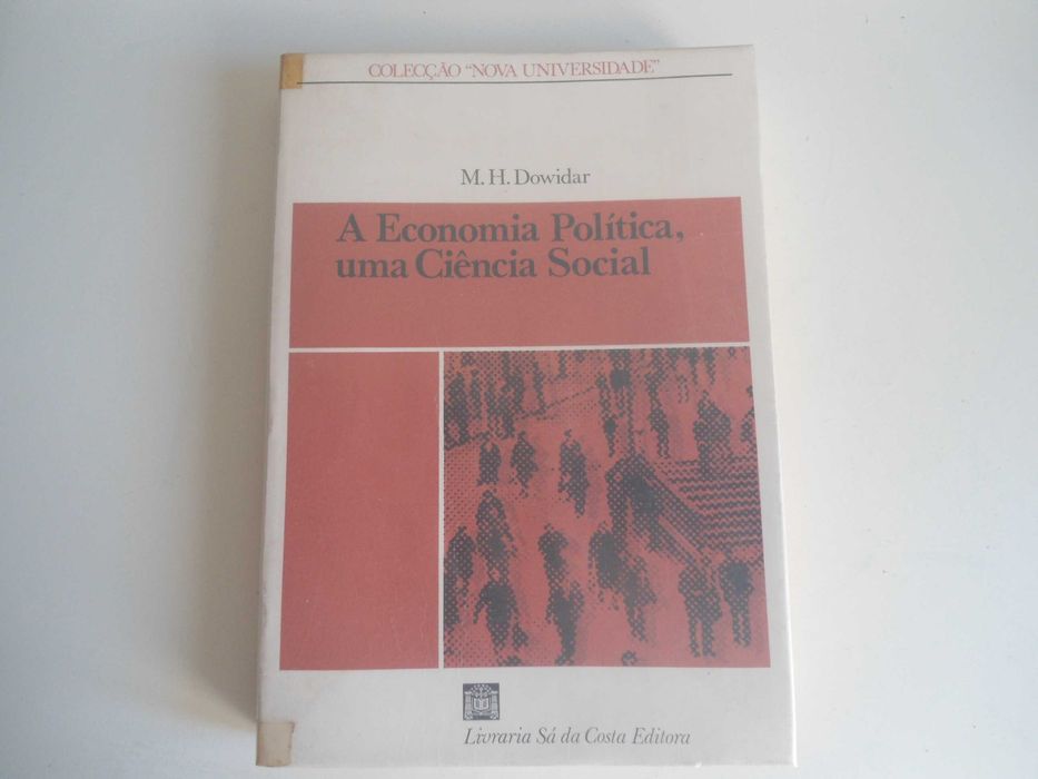 A Economia Política, uma ciência social por M H Dowidar