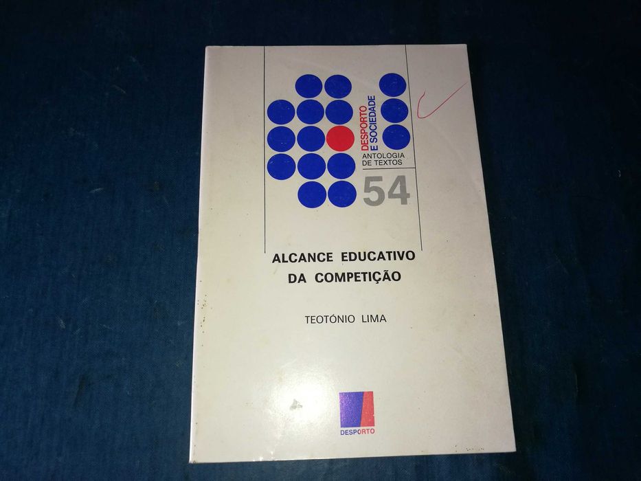 Desporto e Sociedade 54 -Alcance Educativo da Competição-Teotónio Lima