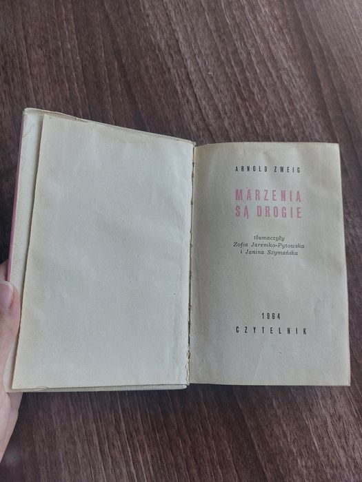 Arnold Zweig "Marzenia są drogie"