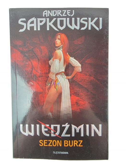 Sezon Burz Andrzej Sapkowski Wiedźmin Czerwona Okładka SuperNOWA