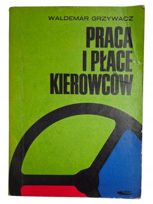 Waldemar Grzywacz Praca I Płace Kierowców Unikat