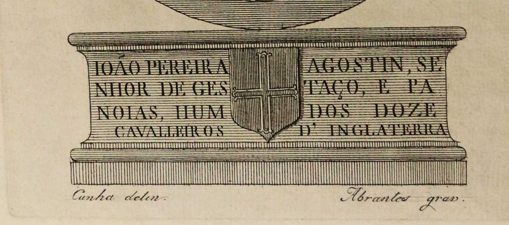 João Pereira Agostim senhor Gestaço e Panóias um dos 12 de Inglaterra