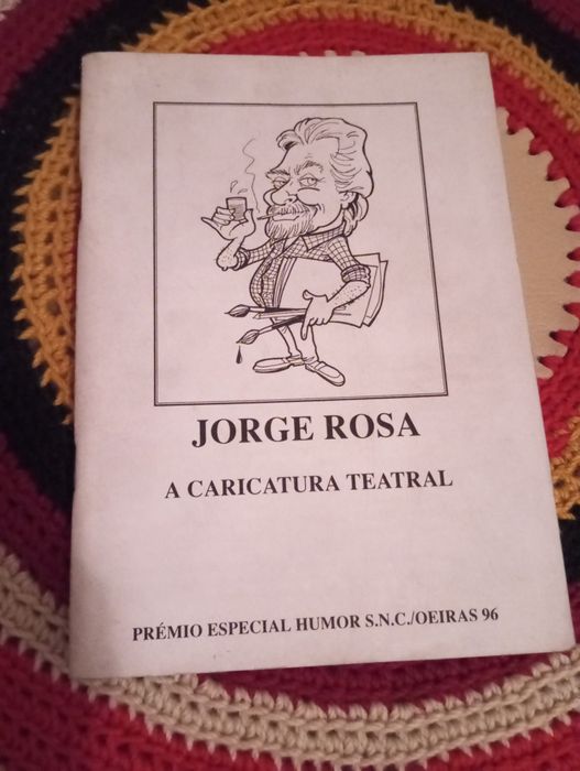 Jorge Rosa - A caricatura teatral.
