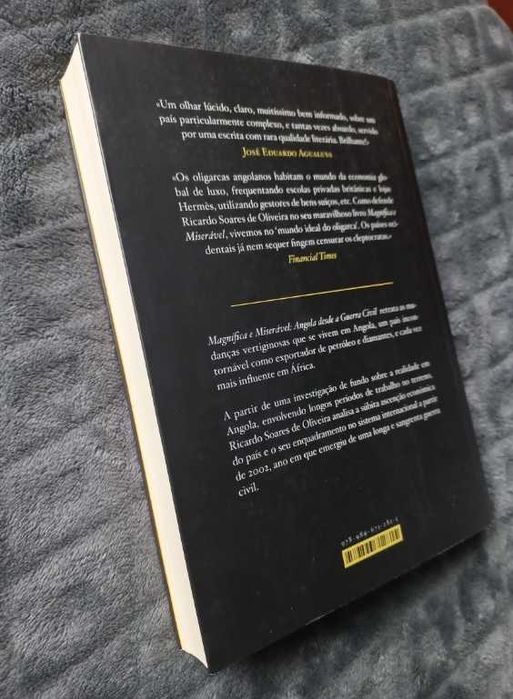 Magnífica e Miserável; Angola desde a Guerra Civil - Ricardo Soares de Oliveira