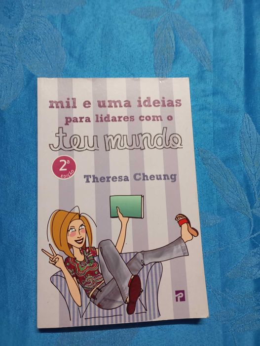 Theresa Cheung - Mil e Umas Ideias para Lidares com o Teu Mundo