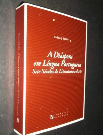 Sadier (Darlene j.);A Diáspora em Língua Portuguesa-Sete Séculos