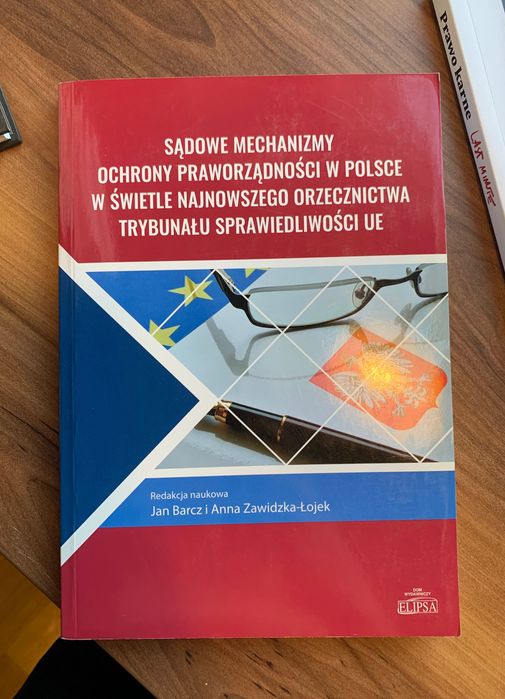 Sądowe mechanizmy ochrony praworządności w Polsce