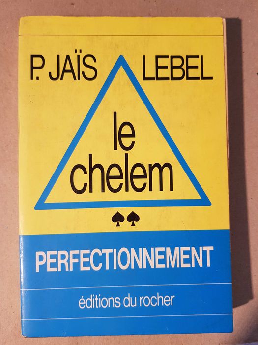 La Majeure Cinquiéme / Le Chelem - P. Jais / Michel Lebel