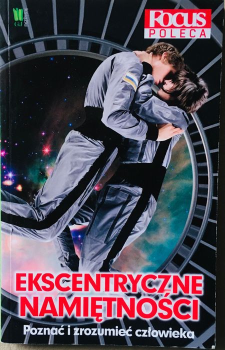 Ekscentryczne namiętności - Focus poleca