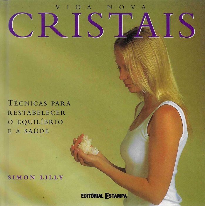 Venda - Livro de Auto-Ajuda - Cristais - Para o equilíbrio. e a saúde