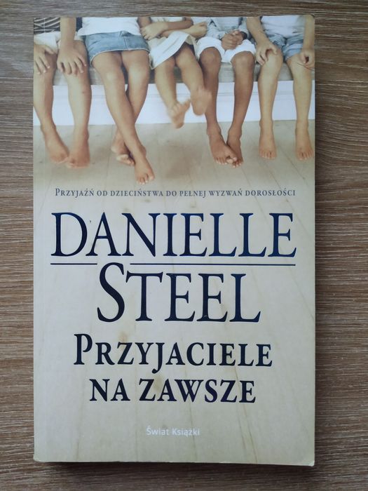 Danielle Steel "Przyjaciele na zawsze"