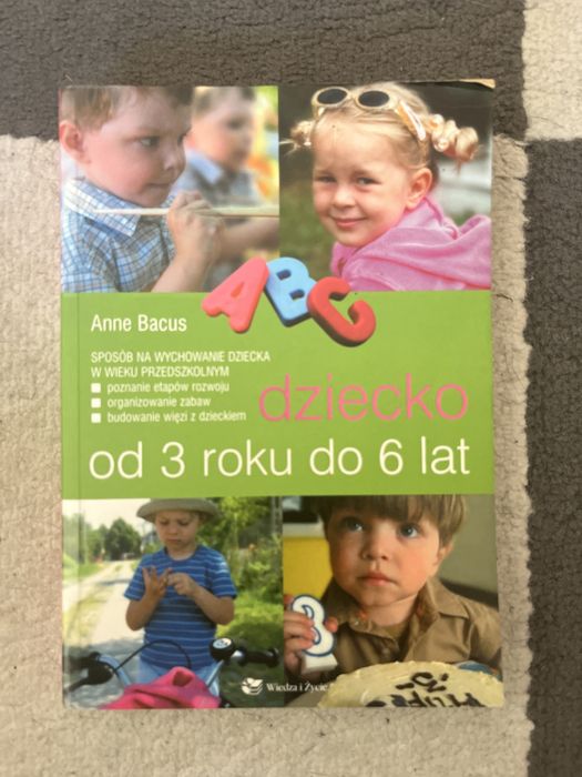 Książka Dziecko od 3 do 6 roku Anne Bacus