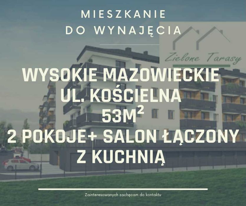 Mieszkanie do wynajęcia 53m² Wys. Maz. Zielone Tarasy