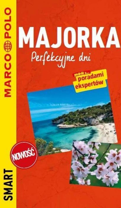 Przewodnik Marco Polo Smart. Majorka praca zbiorowa Rok wydania: 2015,