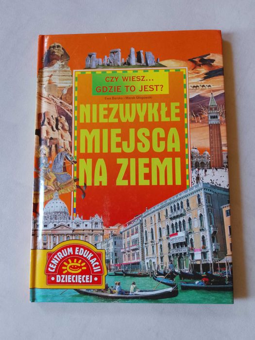 "Niezwykłe miejsca na Ziemi" seria Czy wiesz, gdzie to jest?