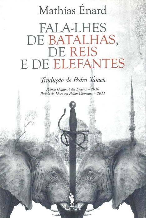MATHIAS ÉNARD «Fala-lhes de Batalhas, de Reis e Elefantes»
