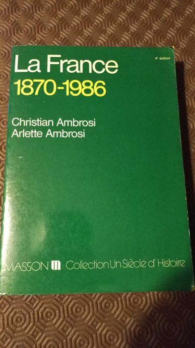 La France  1870 a 1986