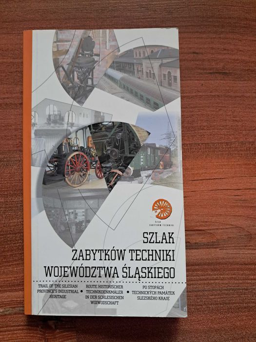 Książka szlak zabytków techniki województwa Śląskiego