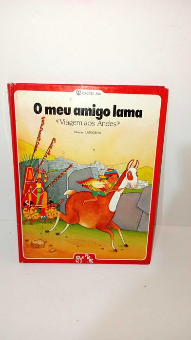 O meu amigo Lama - Viagem aos Andes