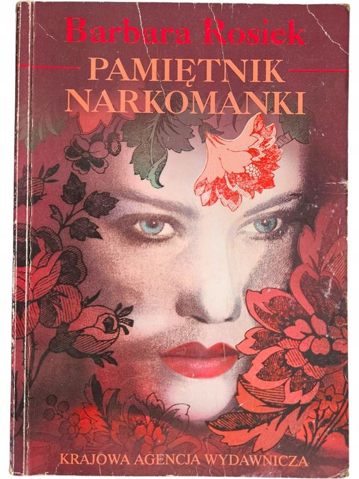 Barbara Rosiek Pamiętnik Narkomanki
