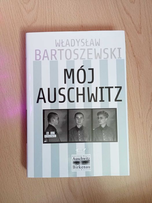 Mój Auschwitz (W. Bartoszewski)