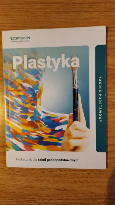 Plastyka podręcznik dla szkół ponadpodstawowych z. podstawowy Operon