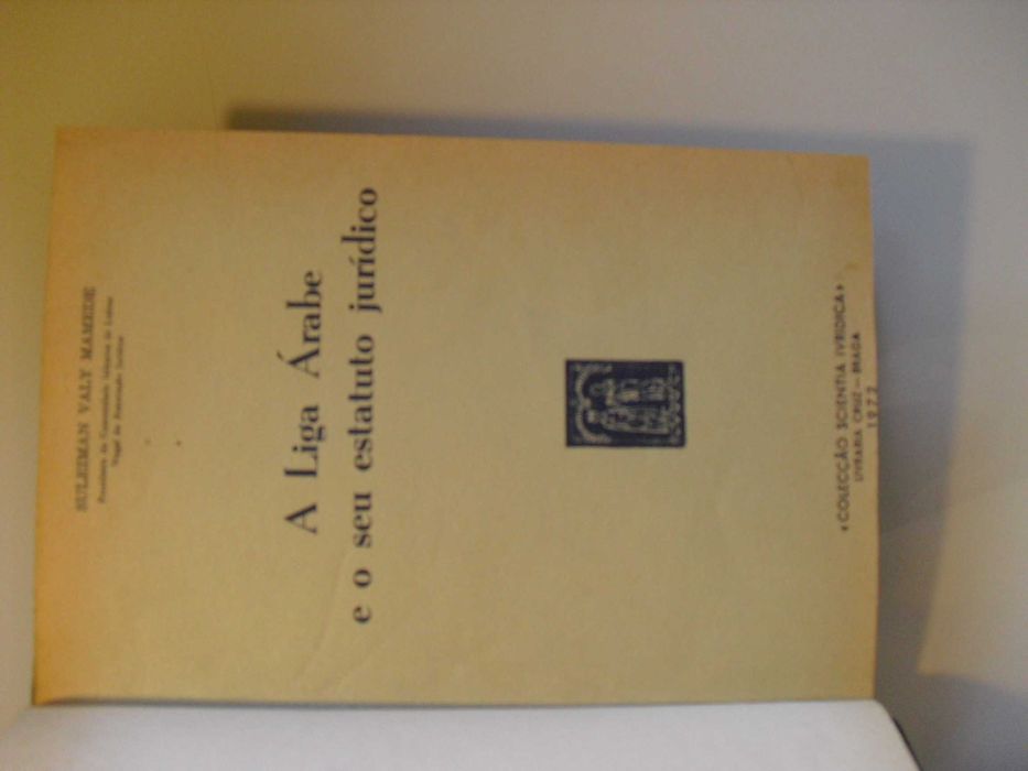 Mamede (Suleiman Valey);A Liga Árabe e o seu Estatuto Jurídico