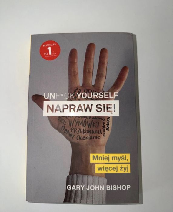 Gary John Bishop ,,Unfuck Yourself” Napraw się