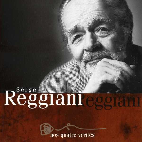 Serge Reggiani – "Nos Quatre Vérités" CD