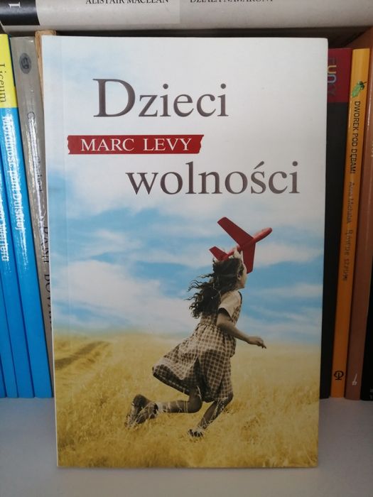 Dzieci Wolności (Marc Levy)