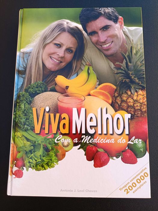 Livro "Viva Melhor - Com a Medicina do Lar", de António J. Leal Chaves