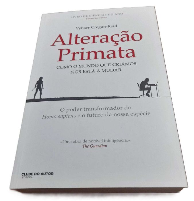 Alteração Primata, de Vybarr Cregan-Reid