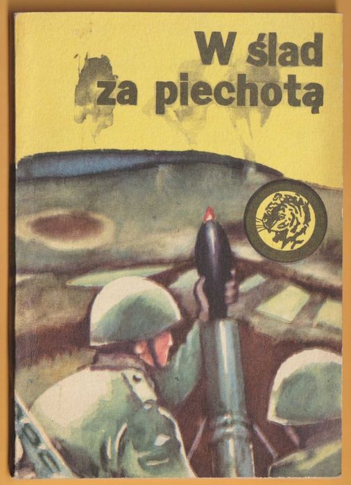 Żółty tygrys - W ślad za piechotą  - 1975 - bardzo dobry stan