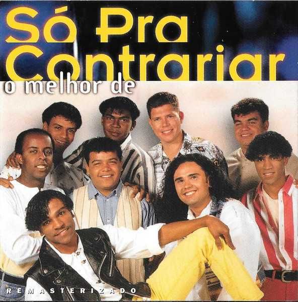 Só Pra Contrariar – "The Best of Só Pra Contrariar" CD