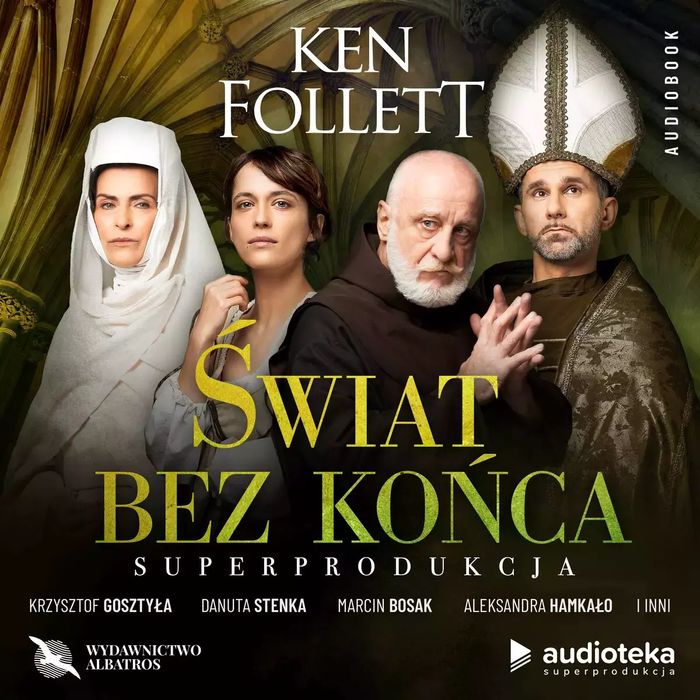 świat bez końca (superprodukcja audio). Albatros. Nowy Produkt