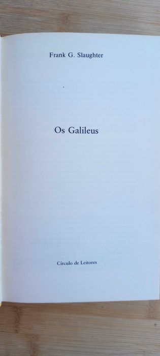 Os Galileus de Frank G. Slaughter