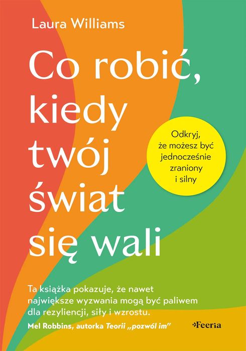 Co robić, kiedy twój świat się wali. Feeria Young