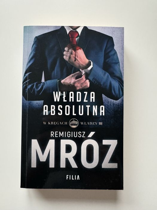 Władza Absolutna - Remigiusz Mroz