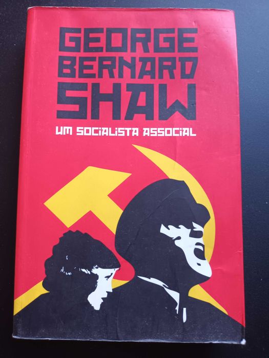"Um Socialista Associal" por George Bernard Shaw