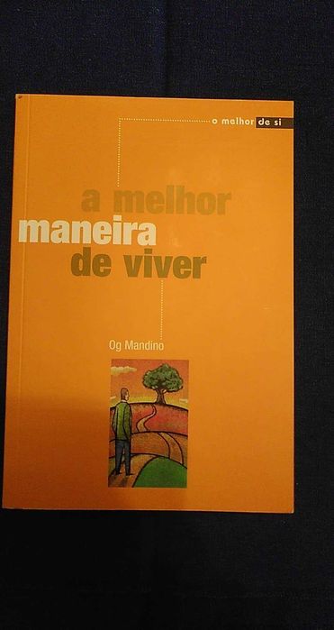 A Melhor Maneira de Viver, Og Mandino