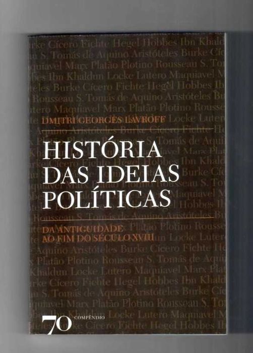 DMITRI G. LAVROFF «História das Ideias Políticas» Antig. ao séc. XVIII