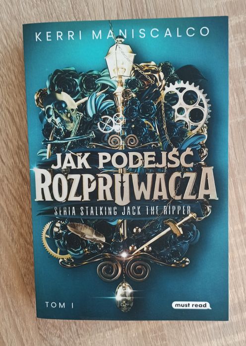 "Jak podejść Rozpruwacza" Kierri Maniscalco