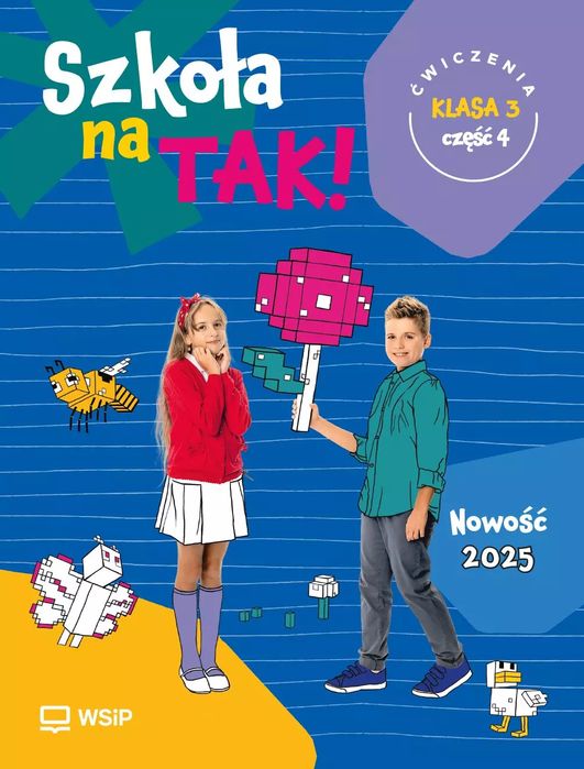 Szkoła na Tak!. Zeszyt ćwiczeń. Klasa 3, część 4. Szkoła podstawowa. WSiP