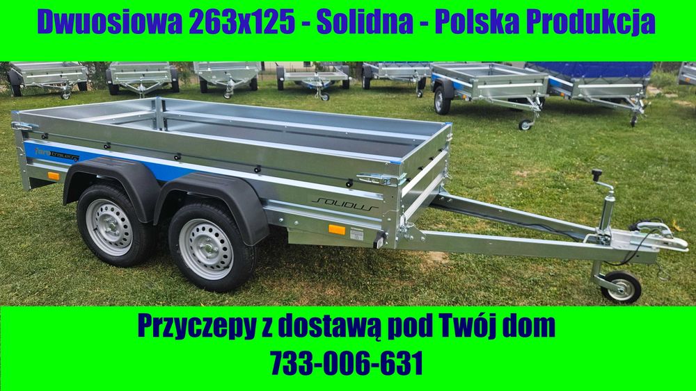 Przyczepa Lekka Dwuosiowa *** 263x125 *** Solidna *** Polski Produkt