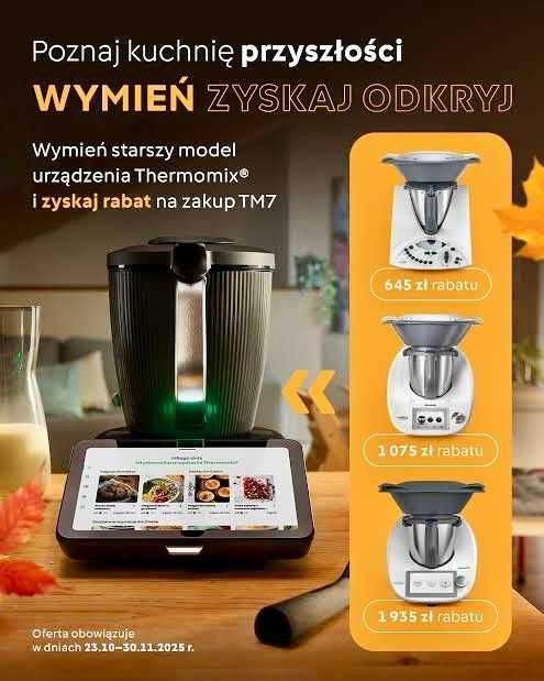 THERMOMIX TM7 RATY 0% Już od 185,25 zł miesięcznie Gwarancja Dostawa