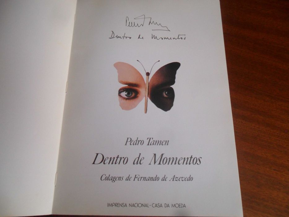 "DENTRO DE MOMENTOS" de Pedro Tamen - 1ª Edição de 1984