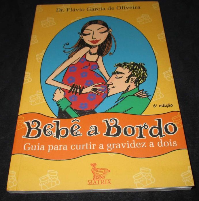 Livro Bebé a bordo guia para curtir a gravidez a dois